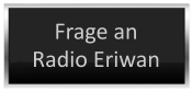 Frage an  Radio Eriwan
